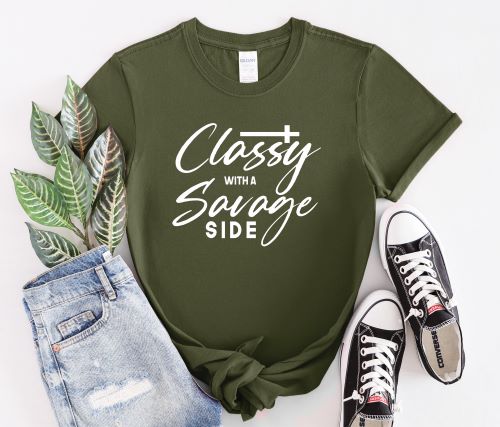 Classy with a Savage Side - Multiple Color Options